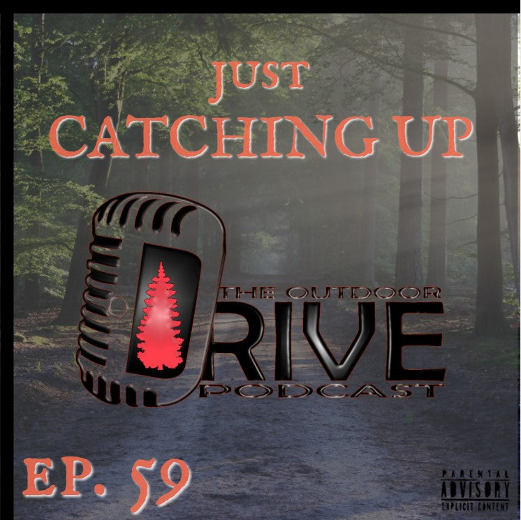 Catching up after Ohio - Episode 59