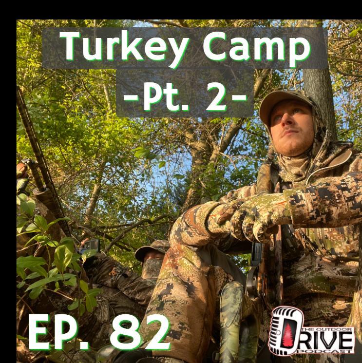 VA Turkey Camp Part 2 | First Timers Crazy Encounters | Episode 82