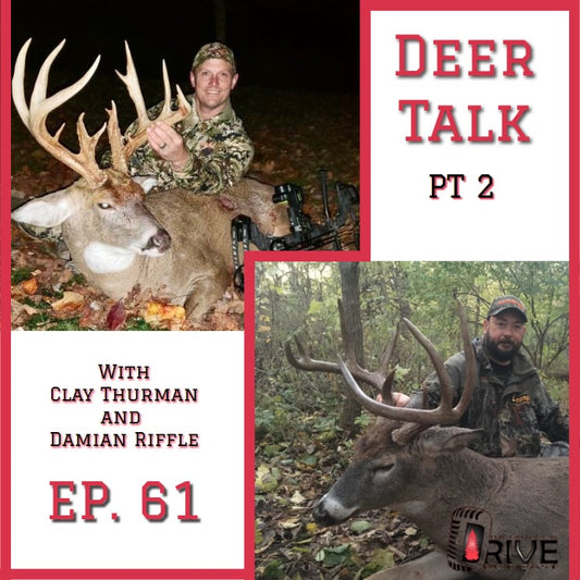 Deer Talk Part 2 - Whitetails - Episode 61