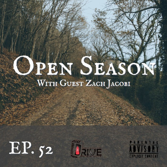 Zach Jacobi - 'Tis the Season... Deer Season - Episode 52