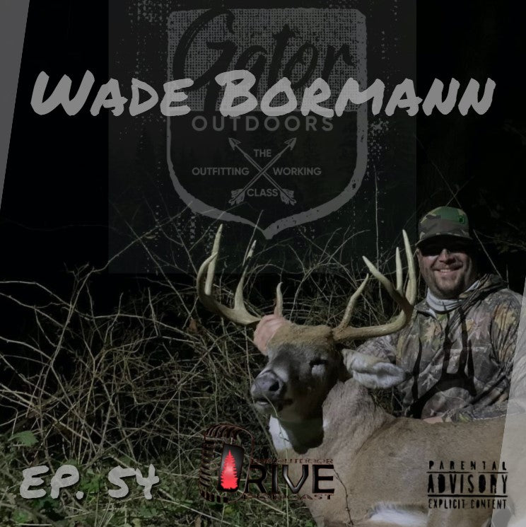 Wade Bormann - Gator Outdoors - Episode 54